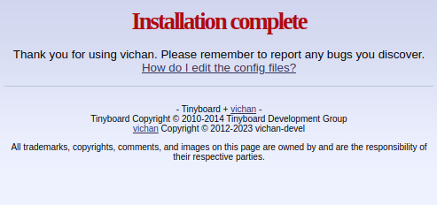 The completion screen for Vichan&rsquo;s installation.